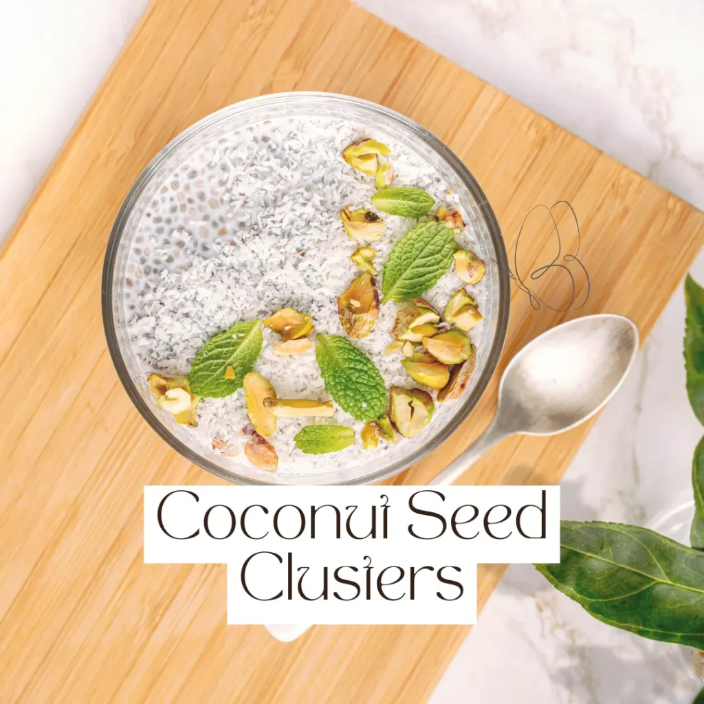 Keto Delights: 5 Dessert Recipes You Won’t Believe Are Low-Carb Friendly 7 Coconut Seed Clusters