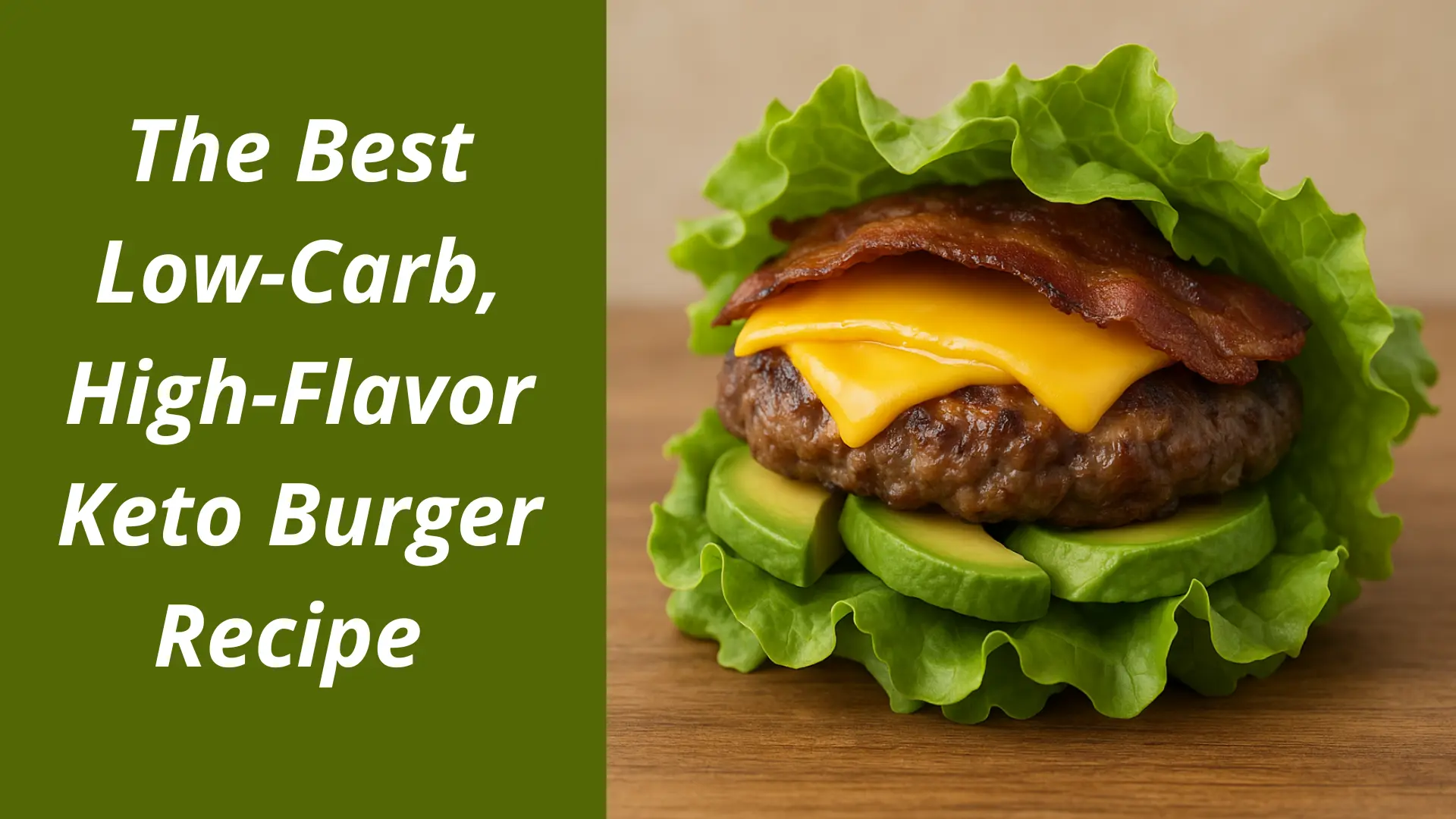 The Best Keto Burger Recipe