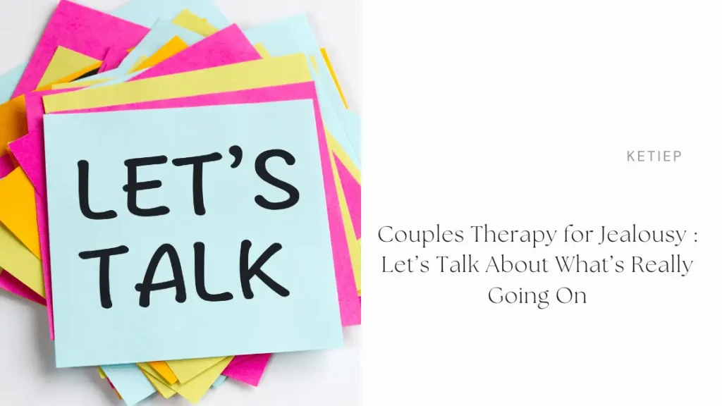 Couples Therapy for Jealousy