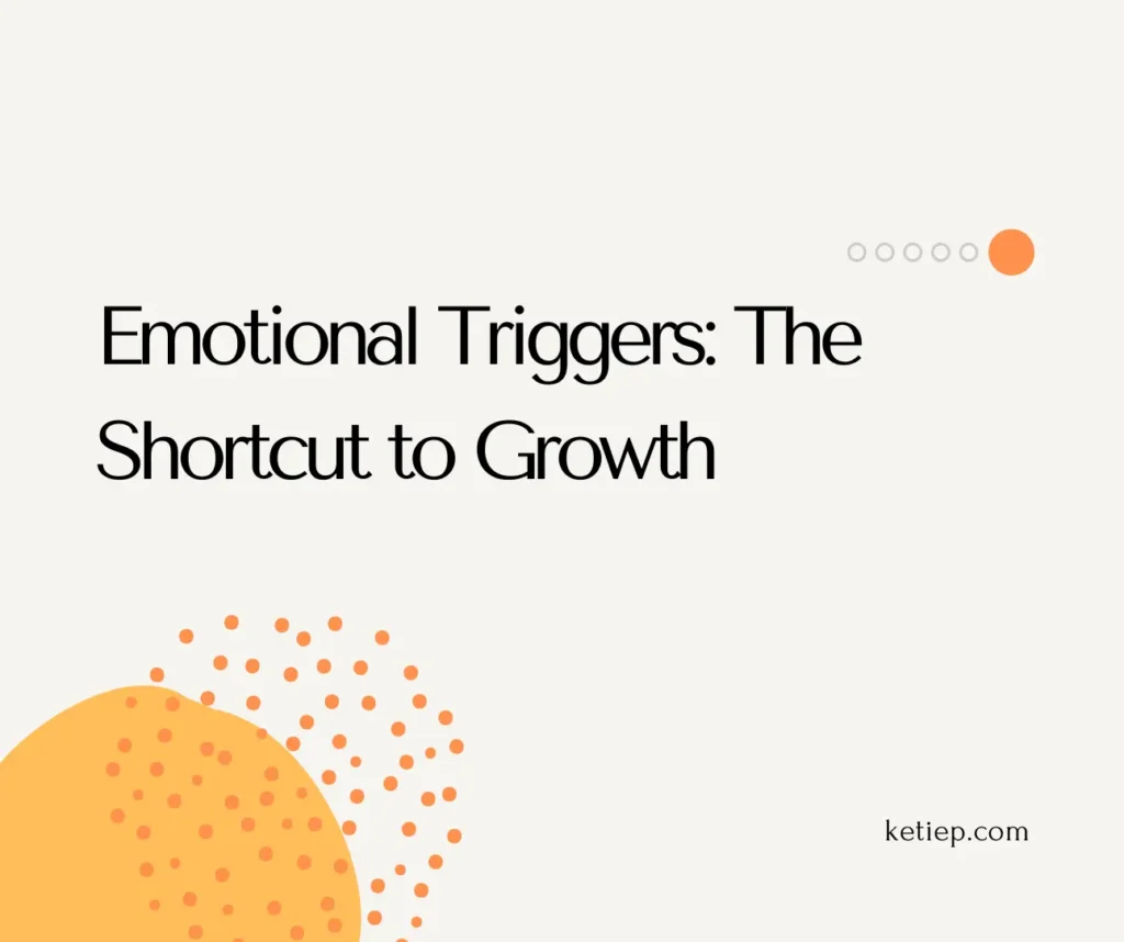 Emotional Triggers The Shortcut to Growth 1