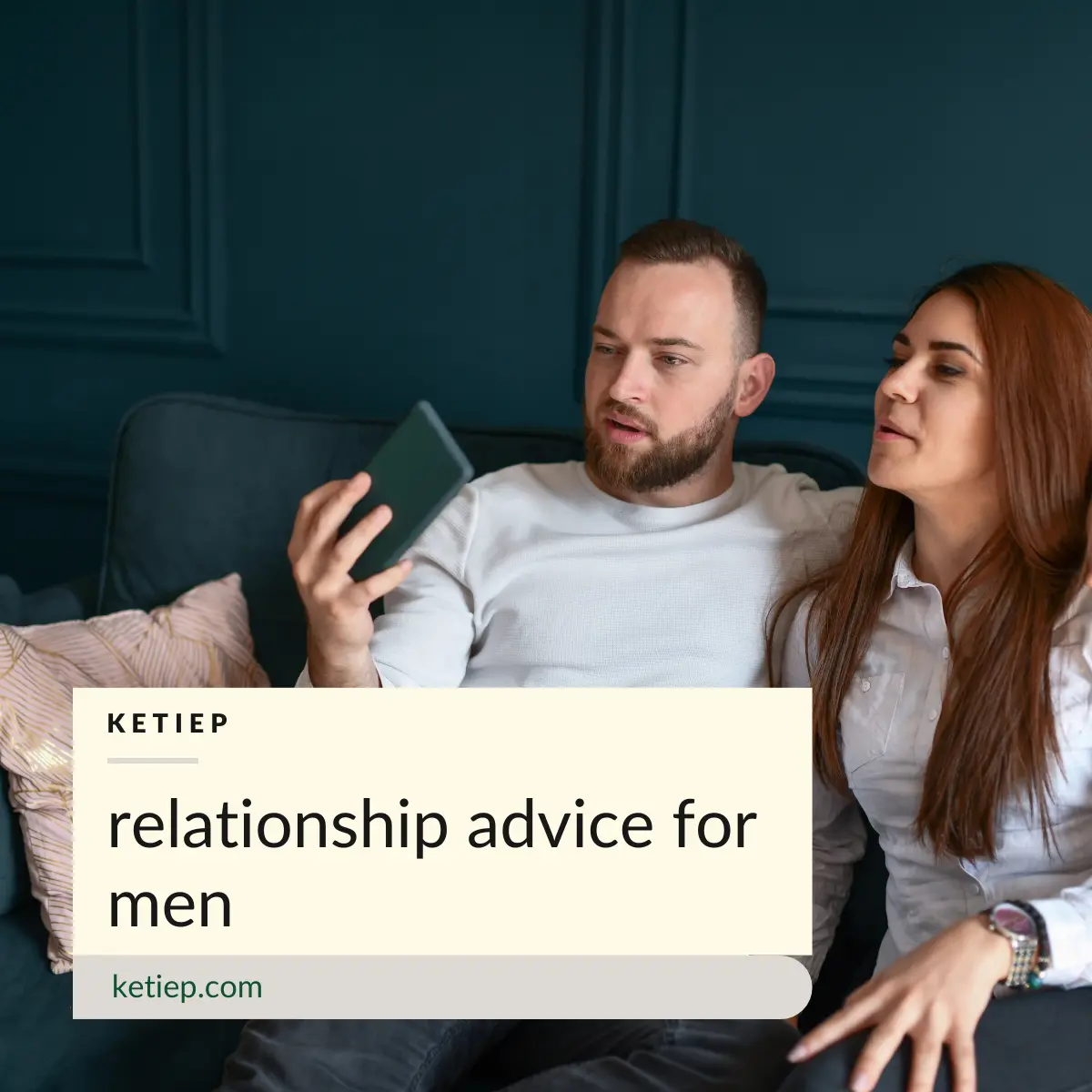 Relationship Advice for Men
