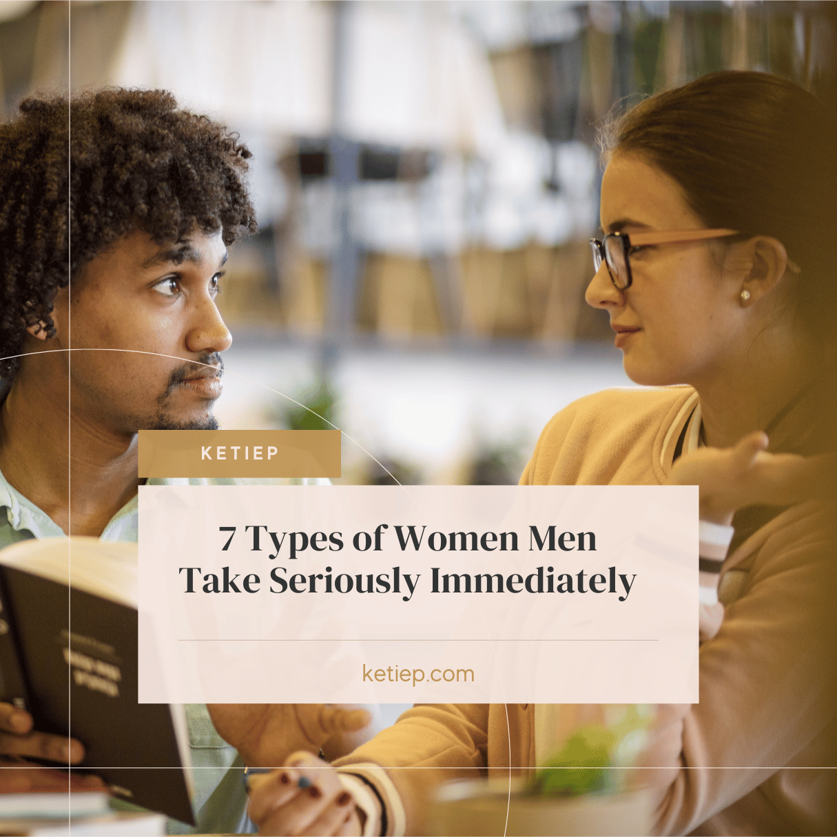7 Types of Women Men Take Seriously Immediately 2 7 Types of Women Men Take Seriously Immediately