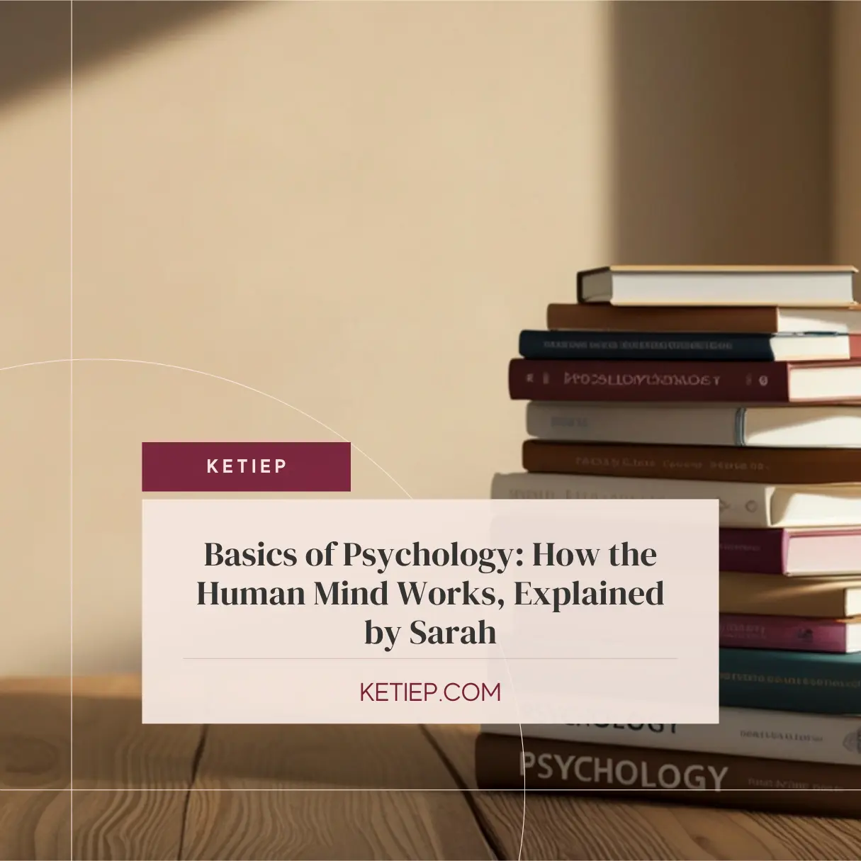 BASICS OF PSYCHOLOGY