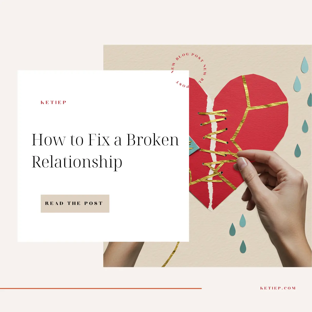 How to Fix a Broken Relationship : What Sarah Learned From Watching Her Friend Fight for Love 2 HOW TO FIX A BROKEN RELATIONSHIP