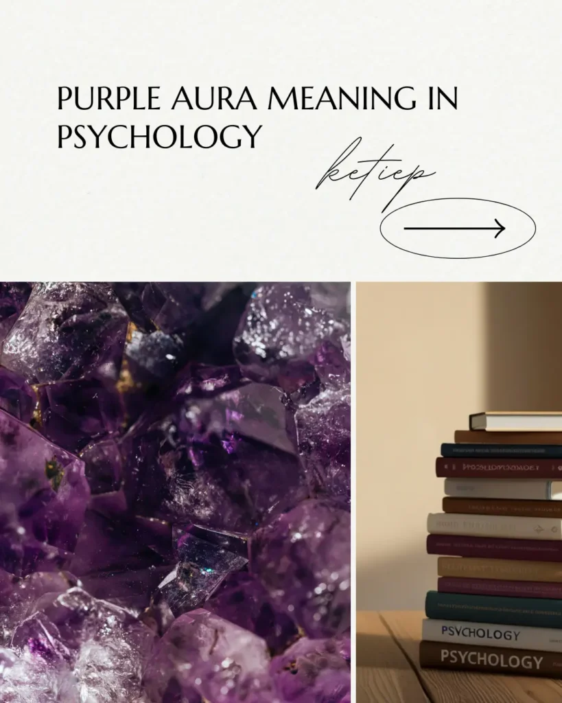 Purple Aura Meaning in Psychology